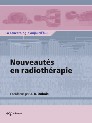 cover image of Nouveautés en radiothérapie